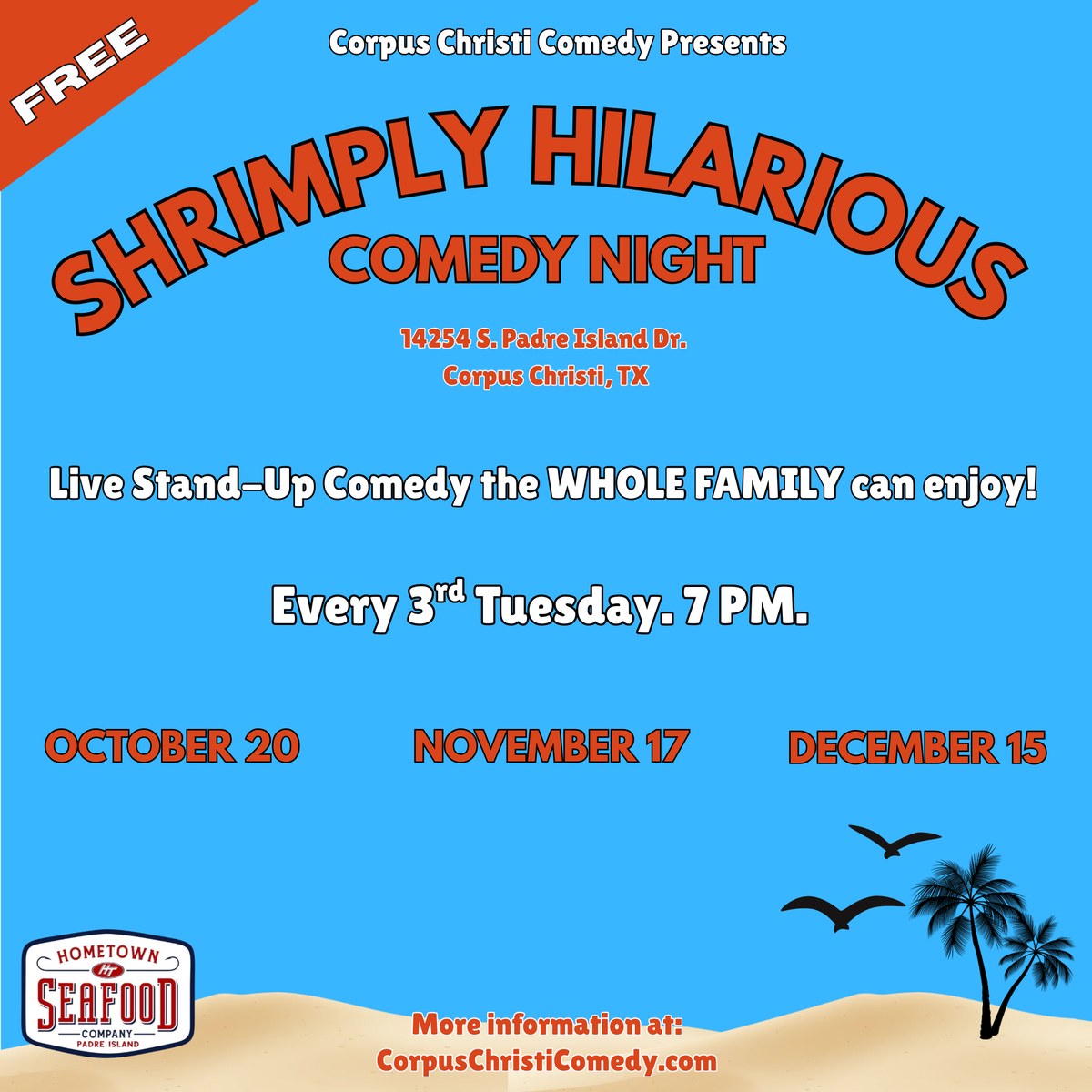 Shrimply Hilarious Comedy Night flyer: free family-friendly stand-up every third Tuesday at 7 PM at Hometown Seafood Company on Padre Island