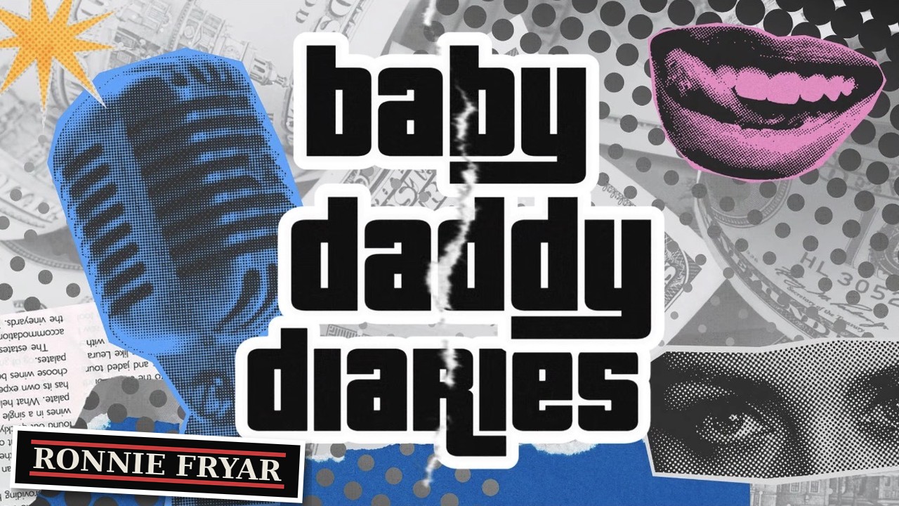 Baby Daddy Diaries podcast featuring Ronnie Fryar